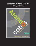 Student Activities Manual for Atando Cabos: Curso Intermedio de Espa?ol