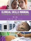 Clinical Skills Manual For Maternity & Pediatric Nursing