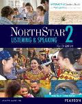 Northstar Listening and Speaking 2 with Interactive Student Book Access Code and Myenglishlab