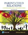 Parent Child Relations Context Research & Application With Enhanced Pearson Etext Access Card Package