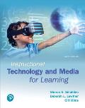 Instructional Technology and Media for Learning, with Revel -- Access Card Package [With Access Code]