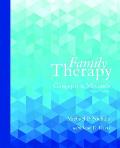 Family Therapy: Concepts and Methods with Enhanced Pearson Etext -- Access Card Package
