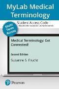 Mymedicalterminologylab With Pearson Etext Access Card For Medical Terminology Get Connected