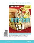 Nutrition & You Books A La Carte Edition