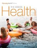 Health The Basics The Masteringhealth Edition Books A La Carte Edition