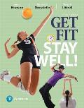 Get Fit Stay Well Plus Masteringhealth With Etext Access Card Package