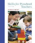 Skills for Preschool Teachers, with Enhanced Pearson Etext -- Access Card Package [With Access Code]