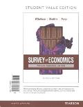 Survey Of Economics Principles Applications & Tools Student Value Edition Plus Myeconlab With Pearson Etext Access Card Package
