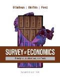 Survey of Economics: Principles, Applications, and Tools Plus Mylab Economics with Pearson Etext (1-Semester Access) -- Access Card Package [With Acce
