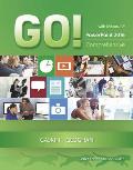 Go! with Microsoft PowerPoint 2016 Comprehensive