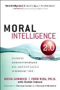 Moral Intelligence 2.0 Enhancing Business Performance & Leadership Success In Turbulent Times Paperback