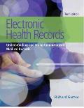 Electronic Health Records Understanding & Using Computerized Medical Records Plus New Myhealthprofessions Lab With Pearson Etext Access Card