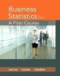 Business Statistics A First Course Plus Mystatlab With Pearson Etext Access Card Package
