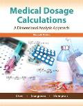 Medical Dosage Calculations Plus Mynursinglab With Pearson Etext Access Card Package