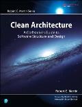 Clean Architecture A Craftsmans Guide to Software Structure & Design