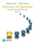 Statistics For Business Decision Making & Analysis Plus Mystatlab With Pearson Etext Access Card Package