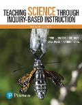 Teaching Science Through Inquiry-Based Instruction -- Enhanced Pearson Etext