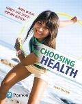 Choosing Health Plus Mastering Health with Pearson Etext -- Access Card Package