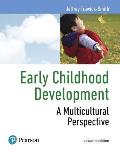 Early Childhood Development A Multicultural Perspective With Myeducationlab With Enhanced Pearson Etext Access Card Package