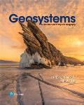 Geosystems: An Introduction to Physical Geography Plus Mastering Geography with Pearson Etext -- Access Card Package