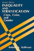 Inequality & Stratification Class Color & Gender