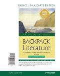 Backpack Literature An Introduction To Fiction Poetry Drama & Writing Books A La Carte Edition Mla Update Edition