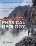Laboratory Manual in Physical Geology Plus Mastering Geology with Pearson Etext -- Access Card Package [With Access Code]