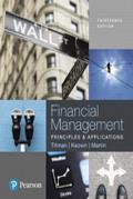 Financial Management Principles & Applications Student Value Edition Plus Myfinancelab With Pearson Etext Access Card Package
