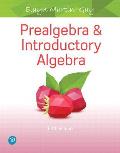 Prealgebra & Introductory Algebra Plus Mylab Math with Pearson Etext -- 24 Month Access Card Package [With Access Code]