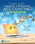 Horngren's Financial & Managerial Accounting, the Managerial Chapters Plus Mylab Accounting with Pearson Etext -- Access Card Package [With Access Cod