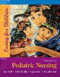 Principles Of Pediatric Nursing Caring For Children Plus Mynuringlab With Pearson Etext Access Card Package