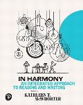 In Harmony: An Integrated Approach to Reading and Writing