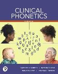 Clinical Phonetics with Enhanced Pearson Etext - Access Card Package [With Access Code]