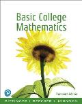 Basic College Mathematics Plus New Mylab Math with Pearson Etext -- 24 Month Access Card Package [With Access Code]