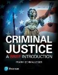 Criminal Justice A Brief Introduction Student Value Edition Plus Revel Access Card Package