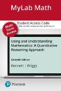 Mylab Math with Pearson Etext Access Code (24 Months) for Using & Understanding Mathematics: A Quantitative Reasoning Approach
