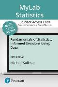 Mylab Statistics with Pearson Etext -- 24 Month Standalone Access Card -- For Fundamentals of Statistics