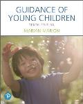 Guidance of Young Children -- Enhanced Pearson Etext