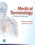 Medical Terminology: A Living Language Plus Mylab Medical Terminology with Pearson Etext - Access Card Package