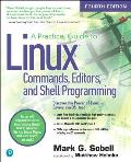 Practical Guide To Linux Commands Editors & Shell Programming 4th Edition