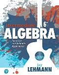 Intermediate Algebra: Functions and Authentic Applications Plus Mylab Math -- 24 Month Access Card Package [With Access Code]