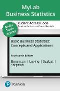 Mylab Statistics with Pearson Etext Access Code (24 Months) for Basic Business Statistics: Concepts and Applications