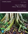 Family Therapy: History, Theory, and Practice