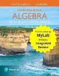 Intermediate Algebra with Applications & Visualization with Integrated Review and Worksheets Plusmylab Math -- 24 Month Title-Specific Access Card Pac