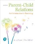 Parent Child Relations An Introduction To Parenting