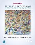 Database Processing: Fundamentals, Design, and Implementation