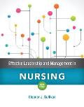 Effective Leadership & Management In Nursing Plus Mynursinglab With Pearson Etext Access Card Package