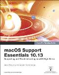 Macos Support Essentials 10.13 - Apple Pro Training Series: Supporting and Troubleshooting Macos High Sierra