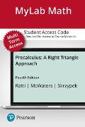 Mylab Math with Pearson Etext -- 24-Month Standalone Access Card -- For Precalculus: A Right Triangle Approach [With eBook]