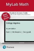 Mylab Math with Pearson Etext Standalone Access Card For College Algebra
